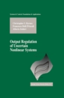 Image for Output Regulation of Uncertain Nonlinear Systems