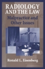 Image for Radiology and the Law: Malpractice and Other Issues