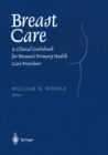 Image for Breast Care: A Clinical Guidebook for Women&#39;s Primary Health Care Providers