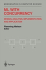 Image for ML with Concurrency: Design, Analysis, Implementation, and Application