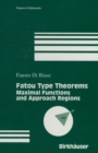 Image for Fatou Type Theorems: Maximal Functions and Approach Regions