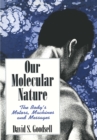 Image for Our Molecular Nature: The Body&#39;s Motors, Machines and Messages
