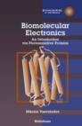 Image for Biomolecular Electronics: An Introduction Via Photosensitive Proteins