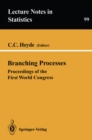 Image for Branching Processes: Proceedings of the First World Congress