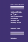 Image for Isomorphisms of Types: From ?-calculus to Information Retrieval and Language Design