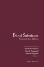 Image for Blood Substitutes: Physiological Basis of Efficacy