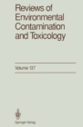 Image for Reviews of Environmental Contamination and Toxicology: Continuation of Residue Reviews : 137