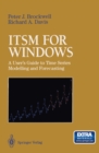 Image for ITSM for Windows: A User&#39;s Guide to Time Series Modelling and Forecasting