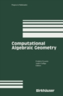 Image for Computational Algebraic Geometry