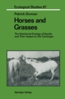 Image for Horses and Grasses: The Nutritional Ecology of Equids and Their Impact on the Camargue