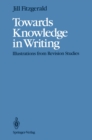 Image for Towards Knowledge in Writing: Illustrations from Revision Studies