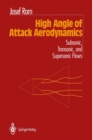 Image for High Angle of Attack Aerodynamics: Subsonic, Transonic, and Supersonic Flows