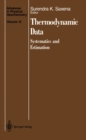 Image for Thermodynamic Data: Systematics and Estimation : 10