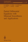 Image for Partial Differential Equations with Minimal Smoothness and Applications