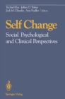 Image for Self Change: Social Psychological and Clinical Perspectives