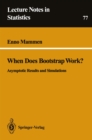 Image for When Does Bootstrap Work?: Asymptotic Results and Simulations