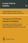 Image for Advances in GLIM and Statistical Modelling: Proceedings of the GLIM92 Conference and the 7th International Workshop on Statistical Modelling, Munich, 13-17 July 1992 : 78