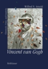 Image for Vincent Van Gogh:: Chemicals, Crises and Creativity.