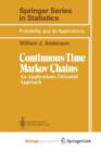Image for Continuous-Time Markov Chains : An Applications-Oriented Approach
