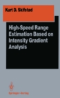 Image for High-Speed Range Estimation Based on Intensity Gradient Analysis