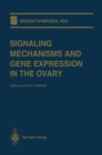 Image for Signaling Mechanisms and Gene Expression in the Ovary