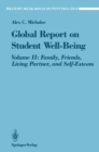 Image for Global Report on Student Well-Being: Volume II: Family, Friends, Living Partner, and Self-Esteem
