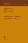 Image for Patterns and Dynamics in Reactive Media
