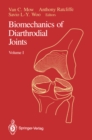 Image for Biomechanics of Diarthrodial Joints: Volume I