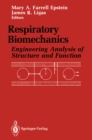 Image for Respiratory Biomechanics: Engineering Analysis of Structure and Function
