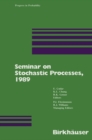 Image for Seminar On Stochastic Processes, 1989