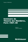 Image for Seminaire De Theorie Des Nombres, Paris 1987-88