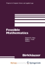 Image for Feasible Mathematics : A Mathematical Sciences Institute Workshop, Ithaca, New York, June 1989