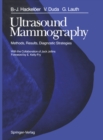 Image for Ultrasound Mammography: Methods, Results, Diagnostic Strategies