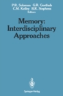 Image for Memory: Interdisciplinary Approaches: Interdisciplinary Approaches
