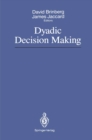 Image for Dyadic Decision Making