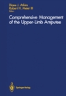 Image for Comprehensive Management of the Upper-Limb Amputee