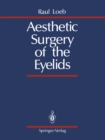 Image for Aesthetic Surgery of the Eyelids