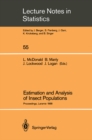 Image for Estimation and Analysis of Insect Populations: Proceedings of a Conference held in Laramie, Wyoming, January 25-29, 1988