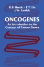 Image for Oncogenes: An Introduction to the Concept of Cancer Genes