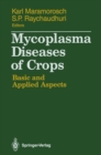 Image for Mycoplasma Diseases of Crops: Basic and Applied Aspects