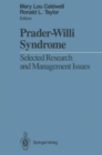 Image for Prader-Willi Syndrome: Selected Research and Management Issues