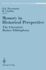 Image for Memory in Historical Perspective: The Literature Before Ebbinghaus