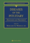 Image for Diseases of the pituitary: diagnosis and treatment