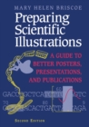 Image for Preparing scientific illustrations: a guide to better posters, presentations, and publications