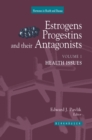 Image for Estrogens, Progestins, and Their Antagonists: Health Issues