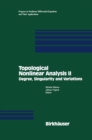 Image for Topological Nonlinear Analysis Ii: Degree, Singularity and Variations