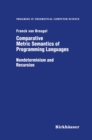 Image for Comparative Metric Semantics of Programming Languages: Nondeterminism and Recursion