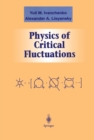 Image for Physics of Critical Fluctuations