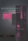 Image for Biotechnology Proteins to Pcr: A Course in Strategies and Lab Techniques