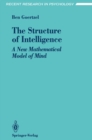 Image for Structure of Intelligence: A New Mathematical Model of Mind